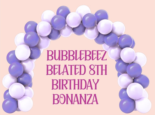 8th Birthday Bonanza